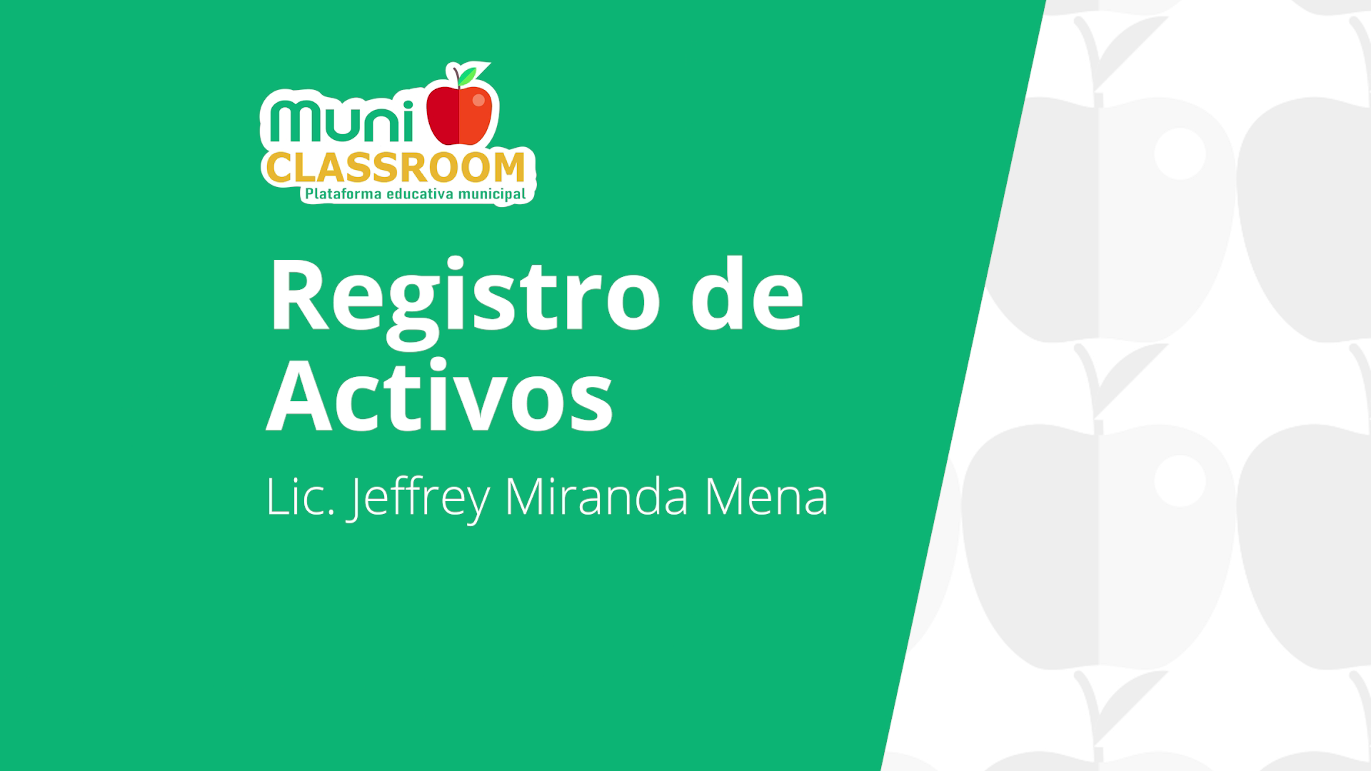 Registro de Activos (MuniClassRoom)
